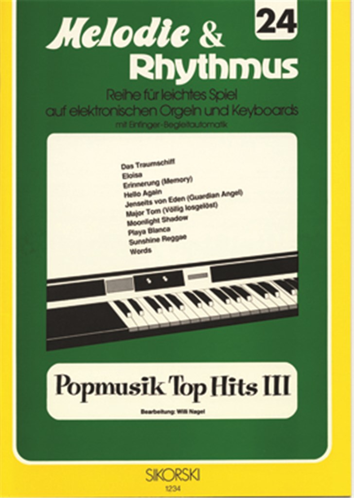 Melodie & Rhythmus, Heft 24: Popmusik Top Hits 3
